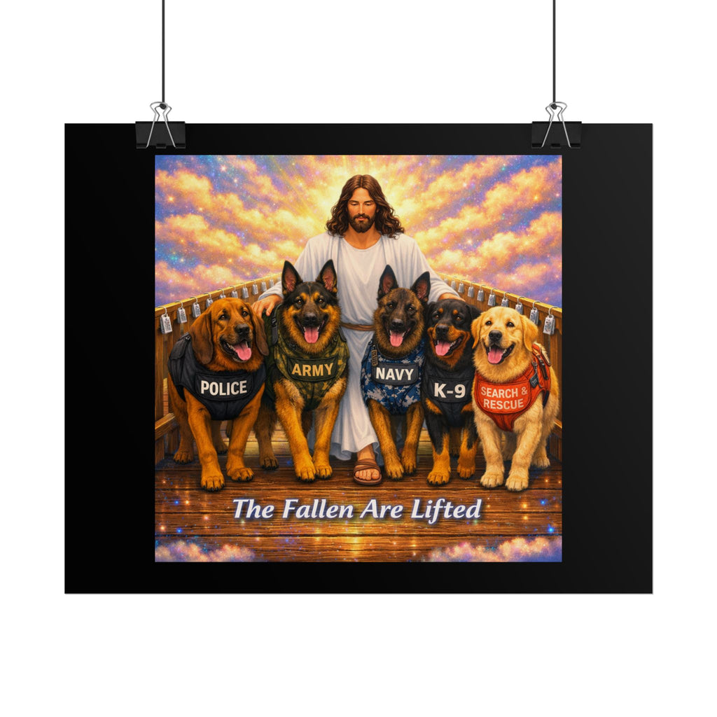 Rolled Poster — "The Fallen Are Lifted" Jesus with K-9, Police, Army & Search Rescue Dogs