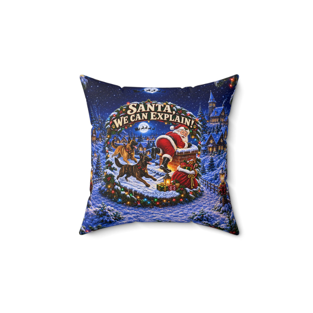 Christmas Dutch Shepherd Throw Pillow — “Santa We Can Explain!” Spun Polyester Holiday Throw Pillow