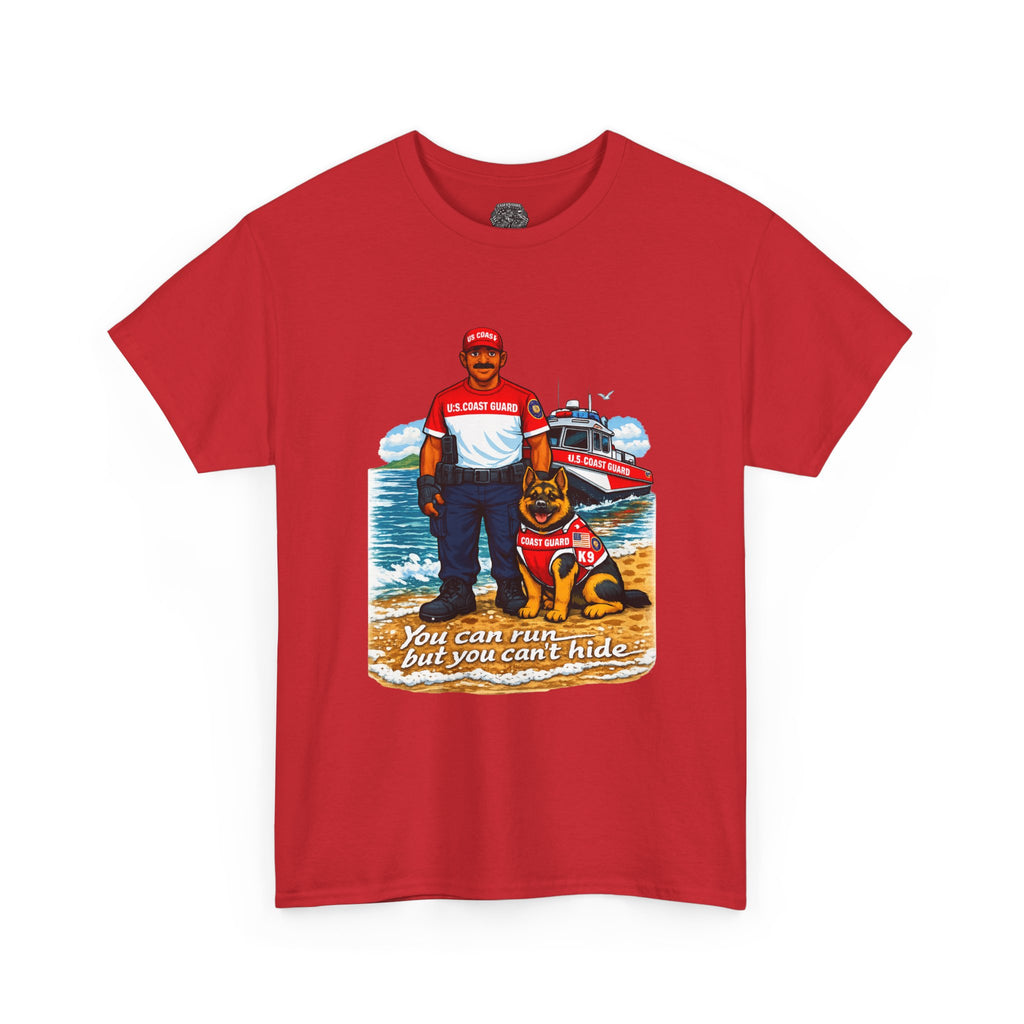 Coast Guard K-9 Team Beach T-Shirt — "You can run but you can't hide" Dog & Coast Guard Graphic Tee
