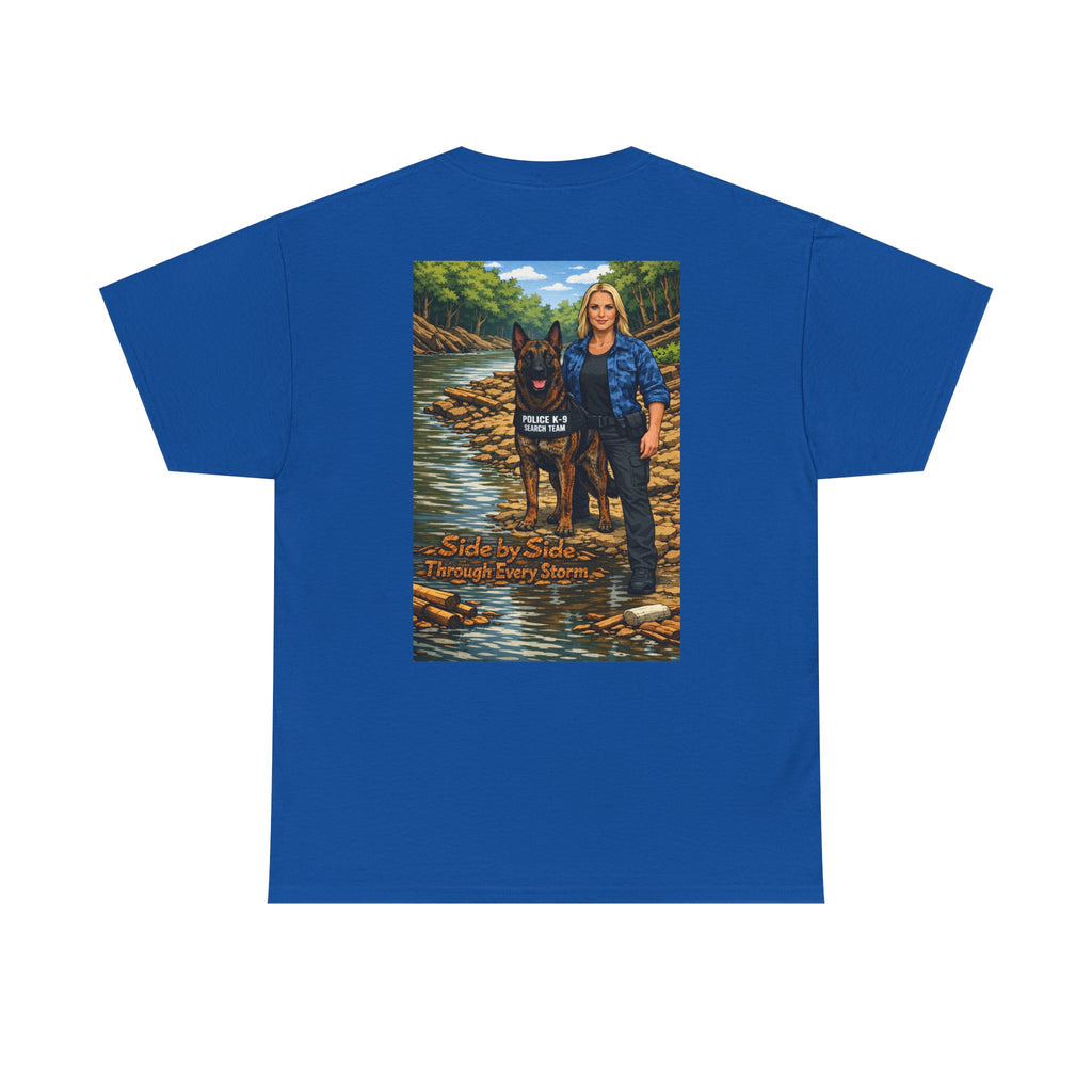Police K9 Partner T-Shirt — "Side by Side Through Every Storm" Memorial Tee