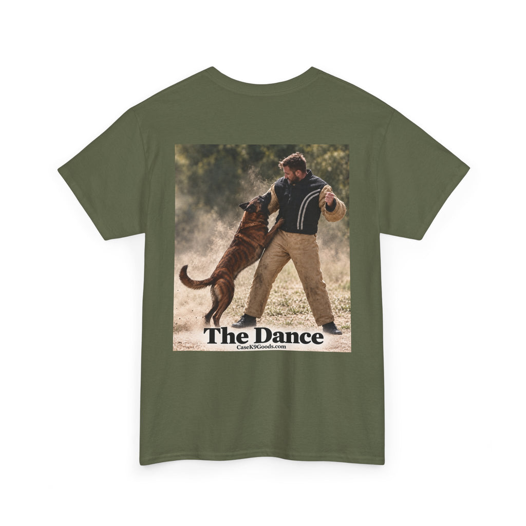 K9 Training Tee — “The Dance” Working Dog T-Shirt