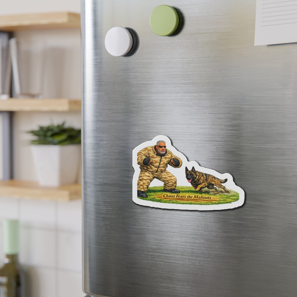 K9 Training Magnet — "Chaos Fears the Malinois" Die-Cut Refrigerator Magnet