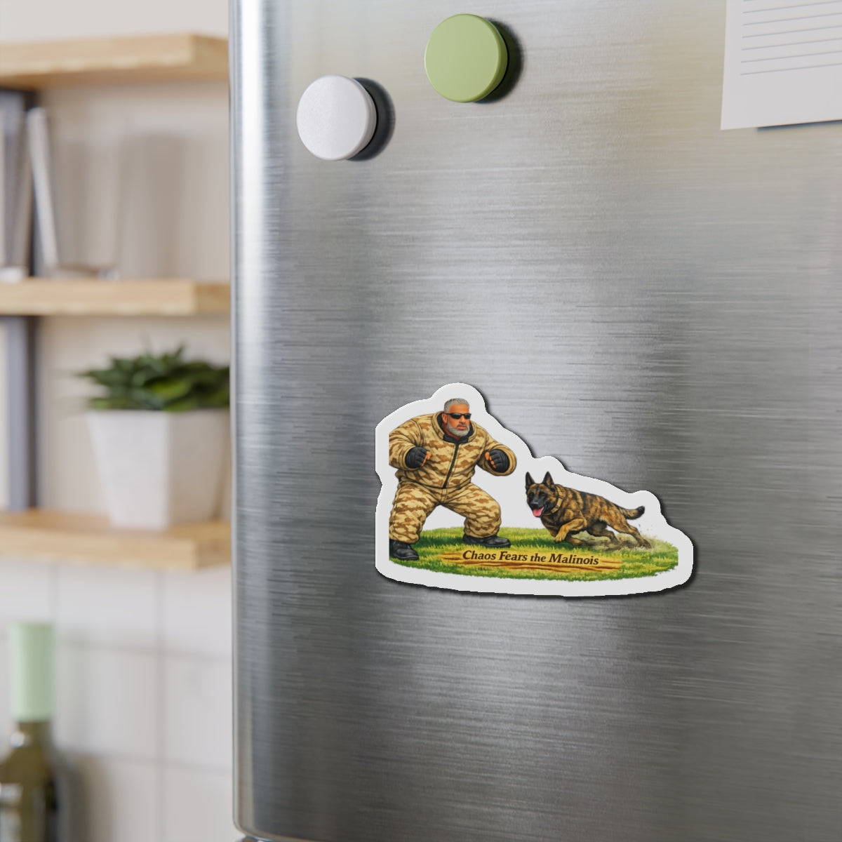 K9 Training Magnet — "Chaos Fears the Malinois" Die-Cut Refrigerator Magnet