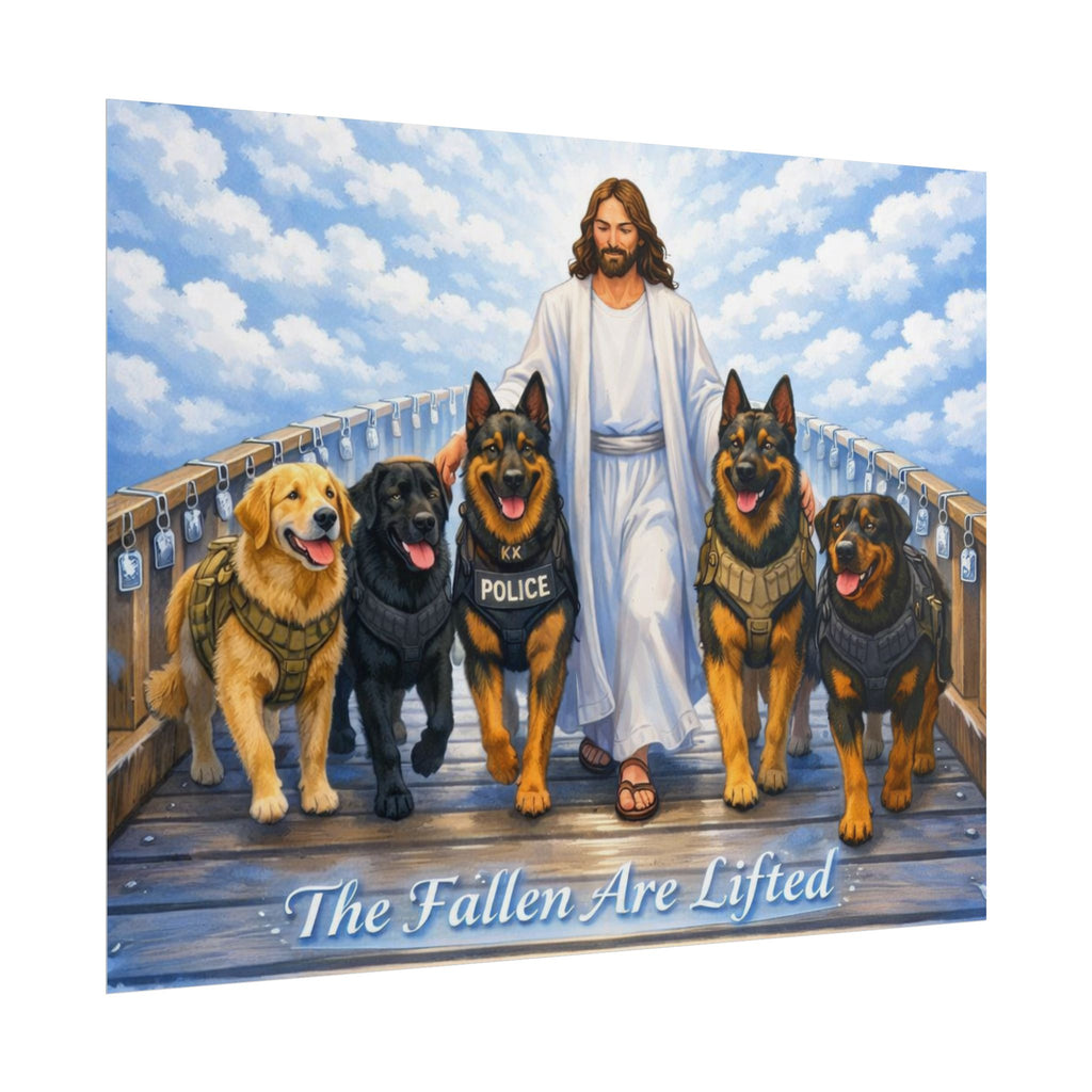 Rolled Poster — “The Fallen Are Lifted” K9 Tribute (Jesus with Police & Service Dogs)