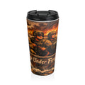 Military Rescue Team Stainless Steel Travel Mug – "Under Fire" Tactical Coffee Tumbler