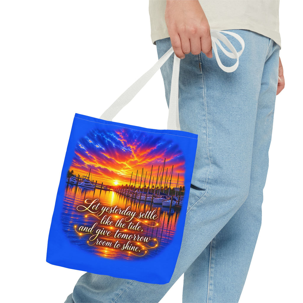 Let Yesterday Settle Inspirational Sunset Marina Tote Bag