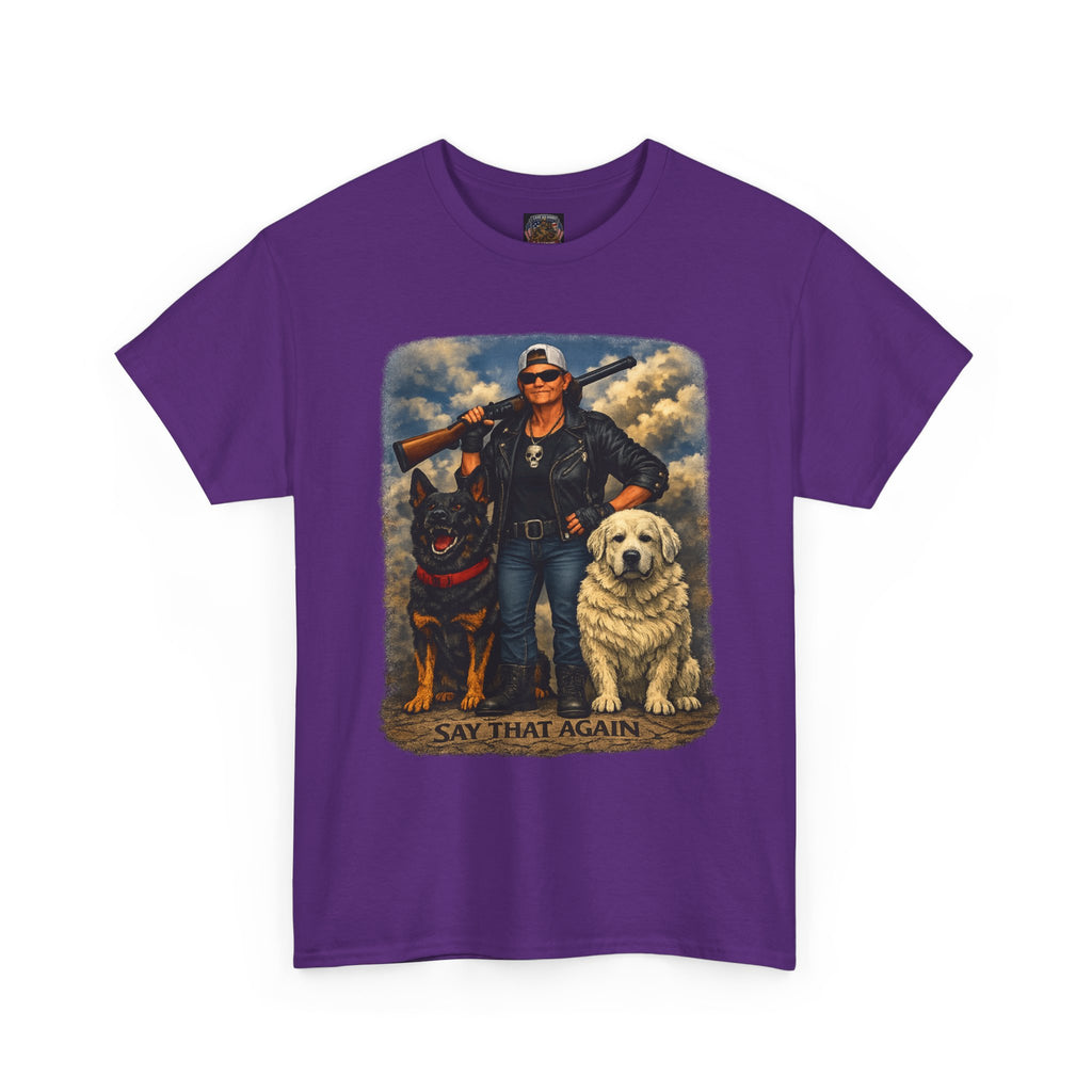 Say That Again Tee — Tough Biker With Rottweiler & Retriever Graphic T-Shirt