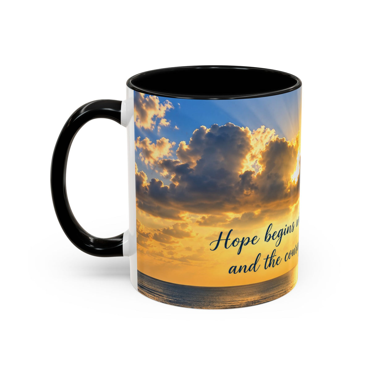 Coffee Mug – Inspirational Sunrise “Begin with a Little Light”
