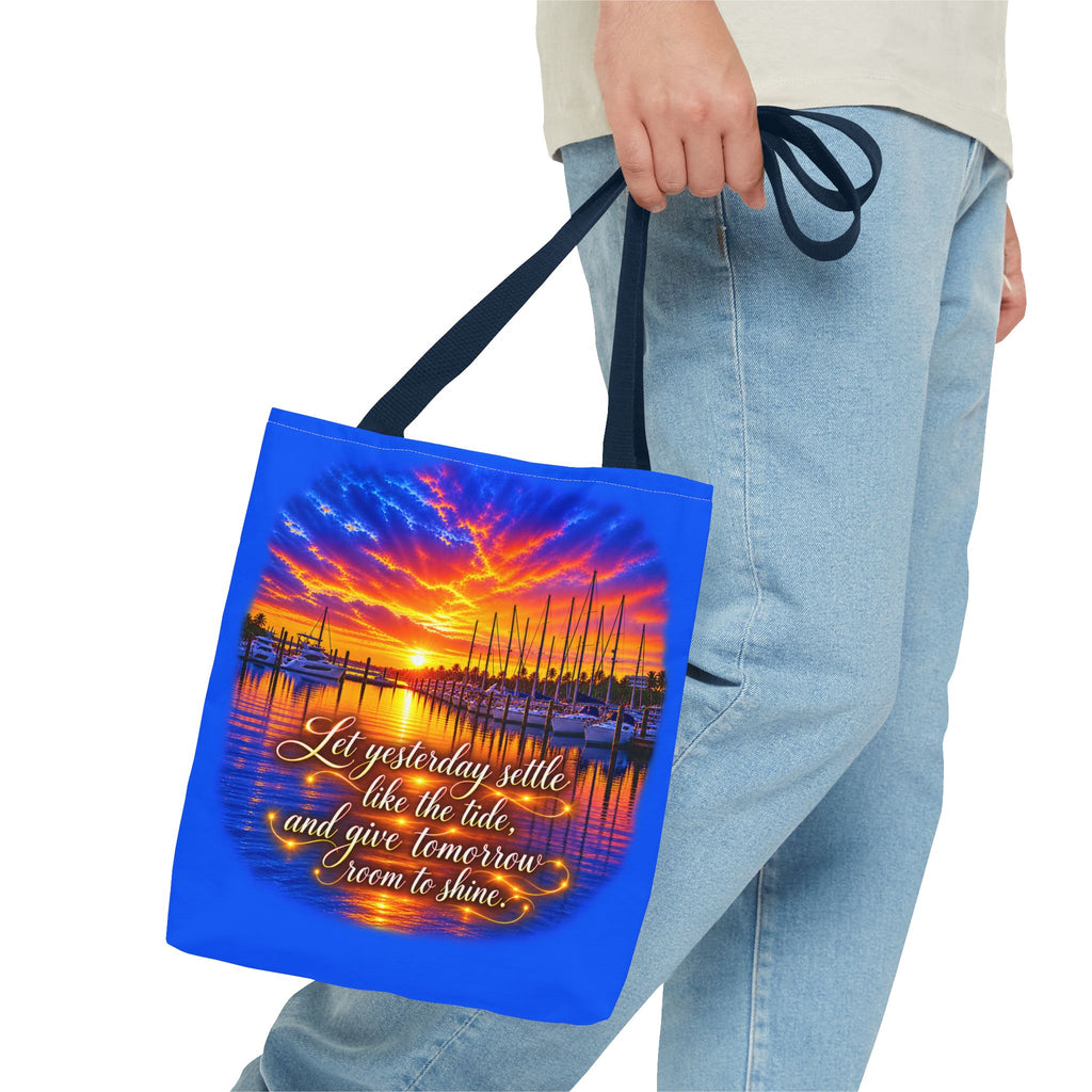 Let Yesterday Settle Inspirational Sunset Marina Tote Bag
