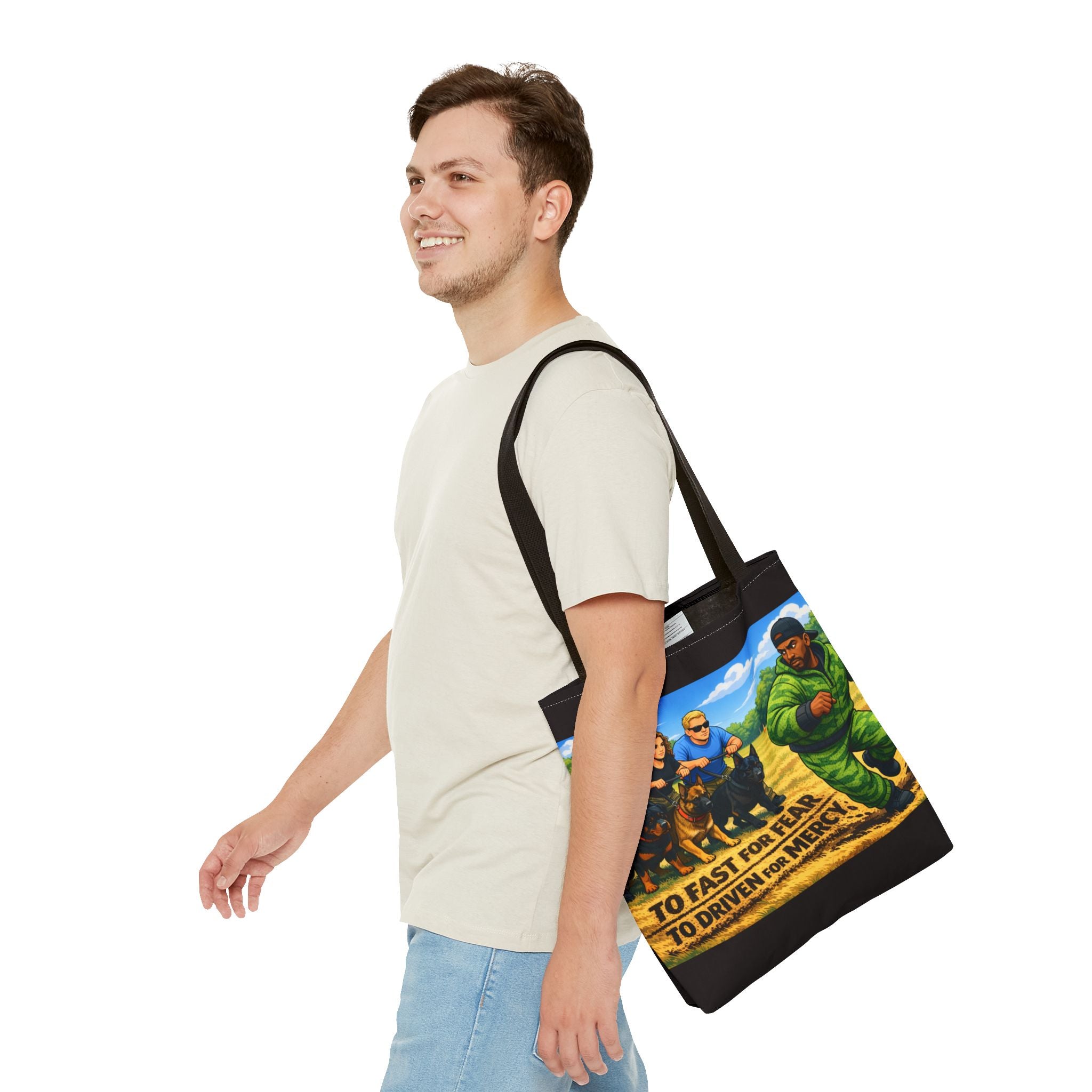 Tote Bag — "Too Fast for Fear, Too Driven for Mercy" K9 Handler Illustration
