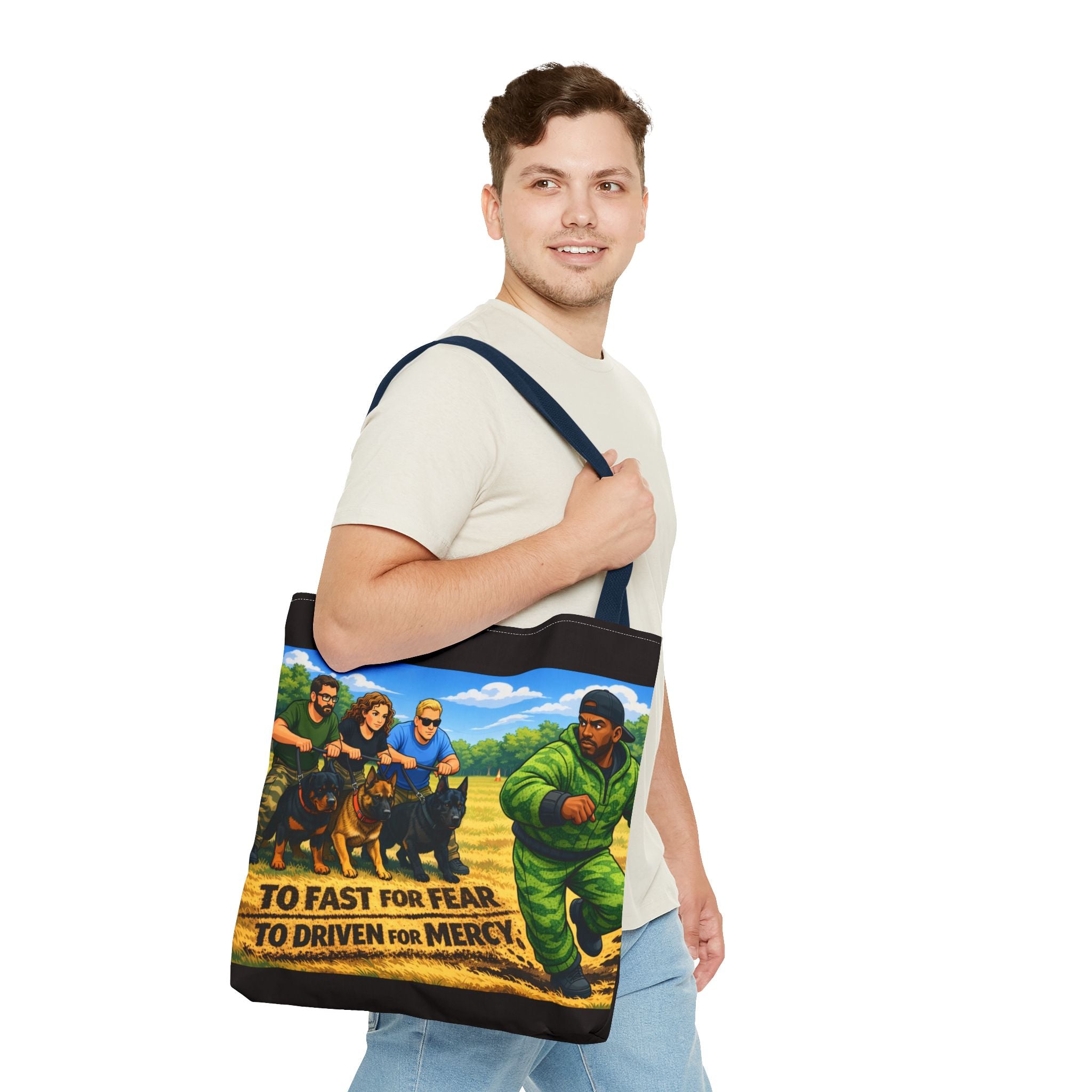 Tote Bag — "Too Fast for Fear, Too Driven for Mercy" K9 Handler Illustration
