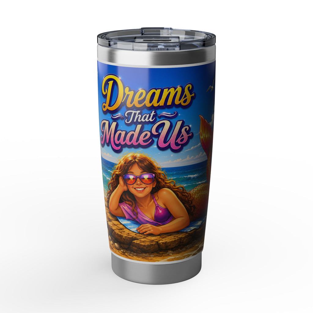 Dreams That Made Us 20oz Tumbler – Mermaid Beach Sunset Travel Mug