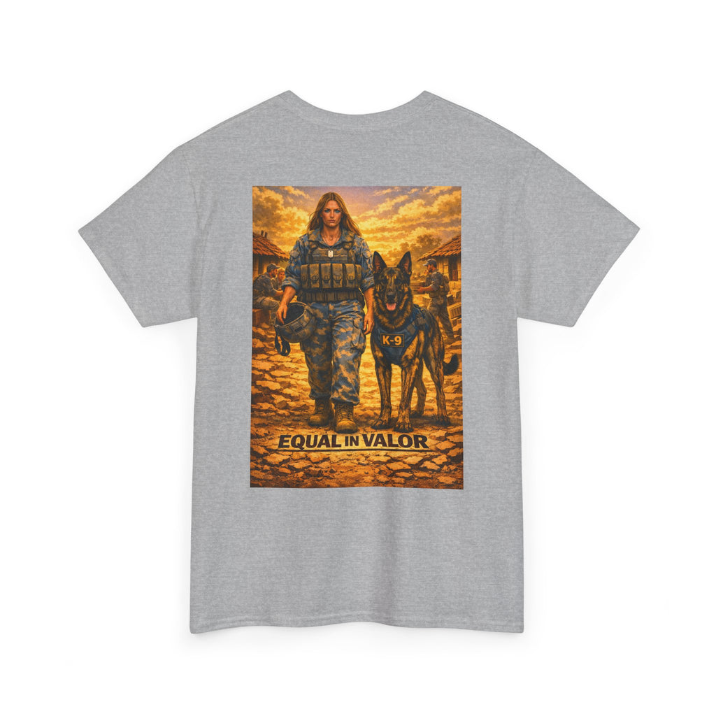 Equal in Valor T-Shirt — K9 Police Handler & Dog Tribute Tee