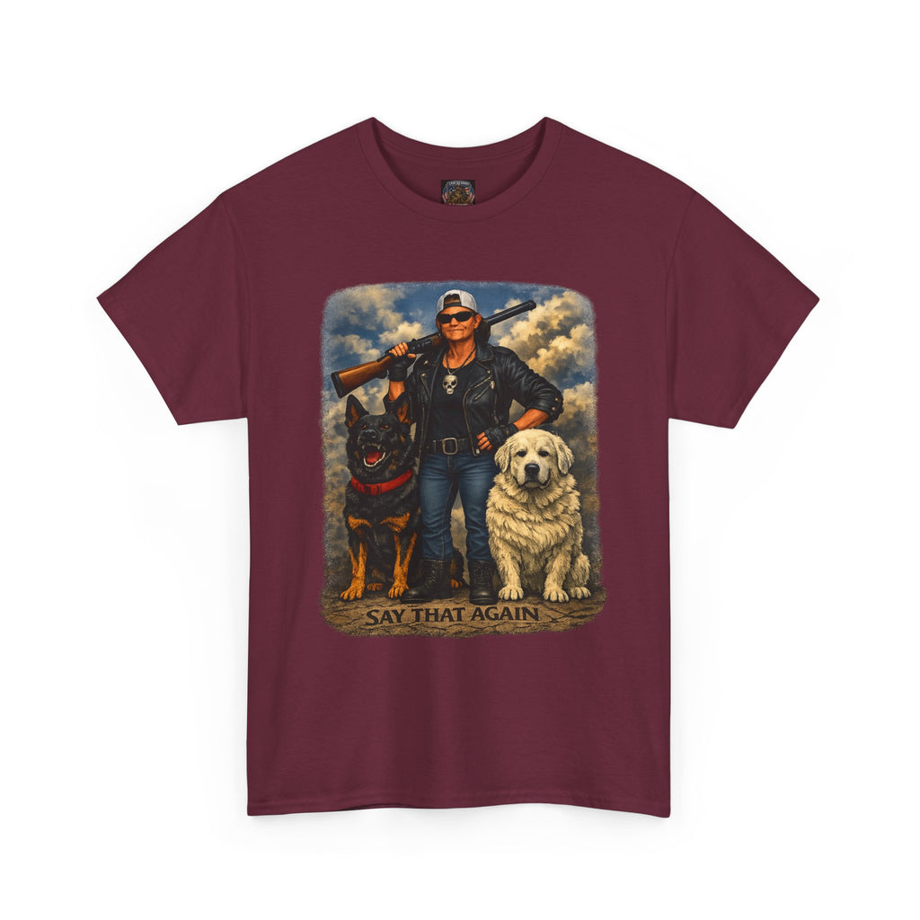 Say That Again Tee — Tough Biker With Rottweiler & Retriever Graphic T-Shirt