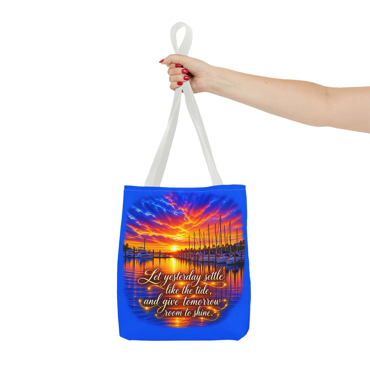 Let Yesterday Settle Inspirational Sunset Marina Tote Bag