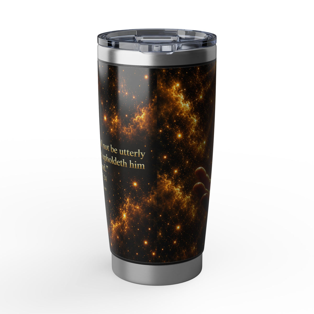 Inspirational Cosmic Tumbler – "Though I Walk Through Fire" 20oz Travel Mug