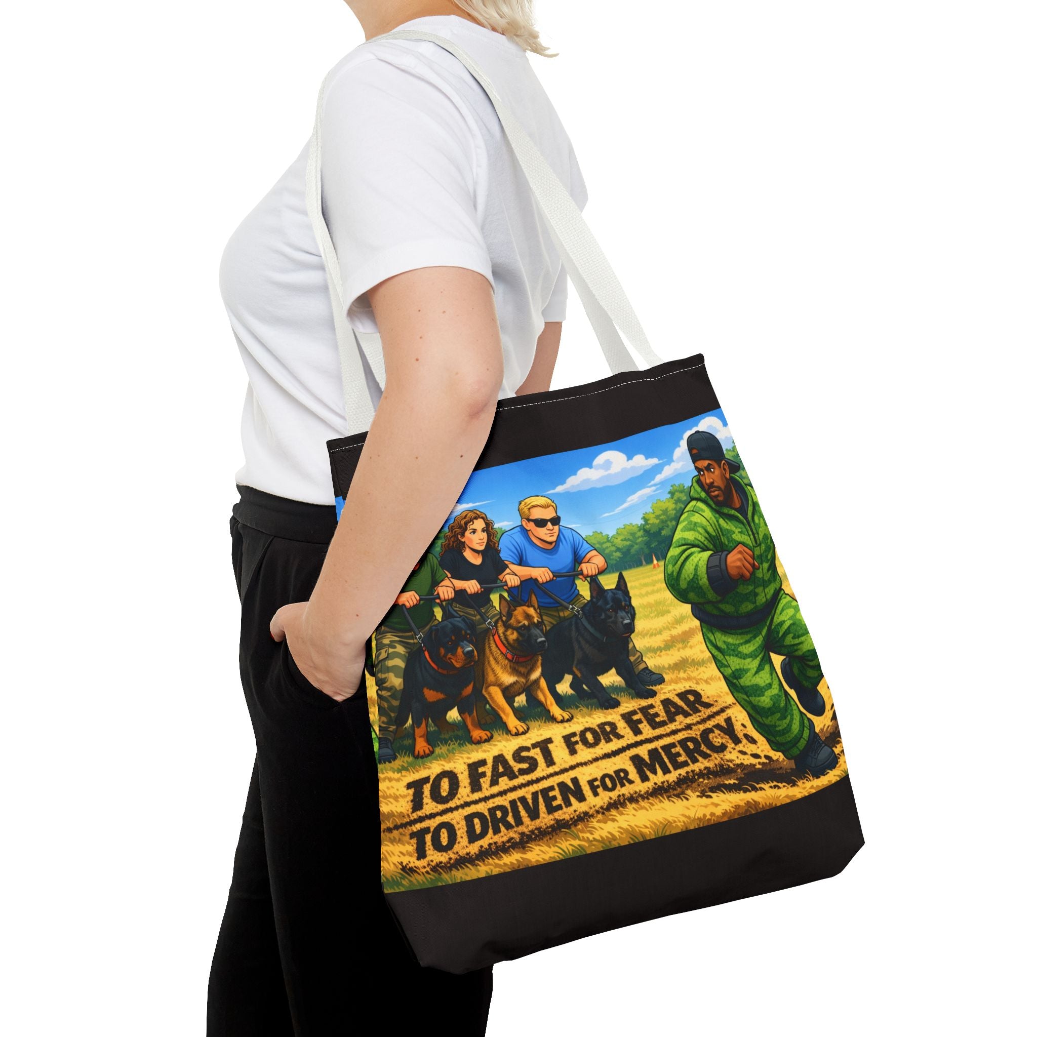 Tote Bag — "Too Fast for Fear, Too Driven for Mercy" K9 Handler Illustration