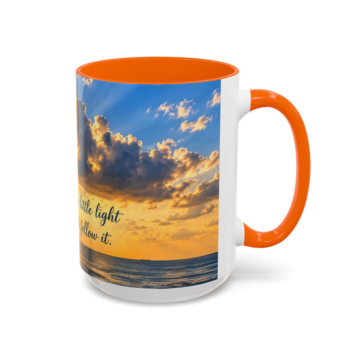 Coffee Mug – Inspirational Sunrise “Begin with a Little Light”