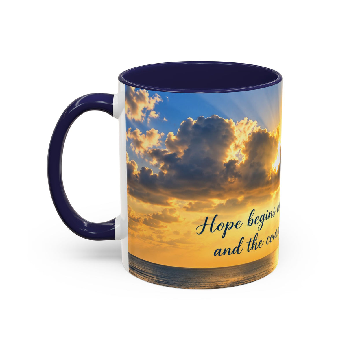 Coffee Mug – Inspirational Sunrise “Begin with a Little Light”