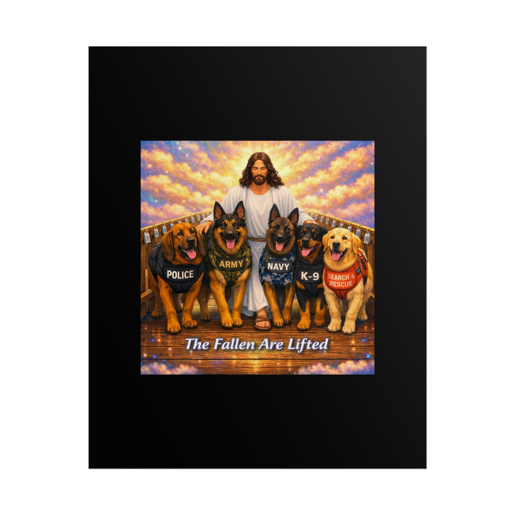 Rolled Poster — "The Fallen Are Lifted" Jesus with K-9, Police, Army & Search Rescue Dogs