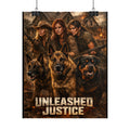 Rolled Poster — "Unleashed Justice" Action Movie Style Dog & Heroine Wall Art