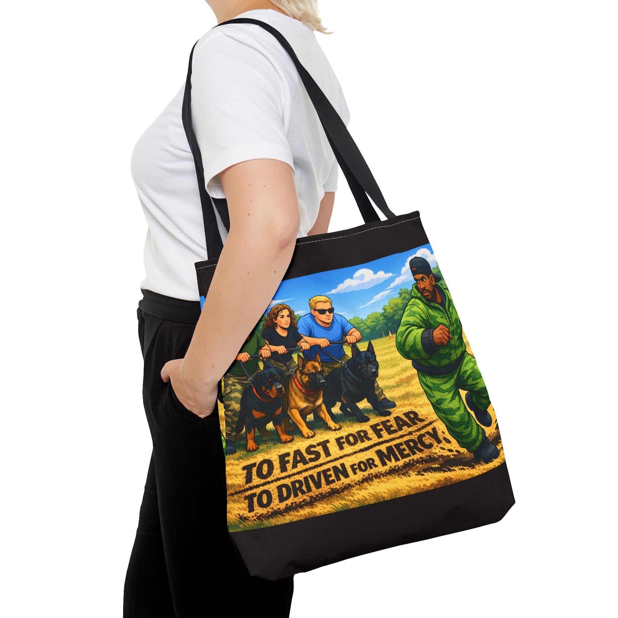 Tote Bag — "Too Fast for Fear, Too Driven for Mercy" K9 Handler Illustration