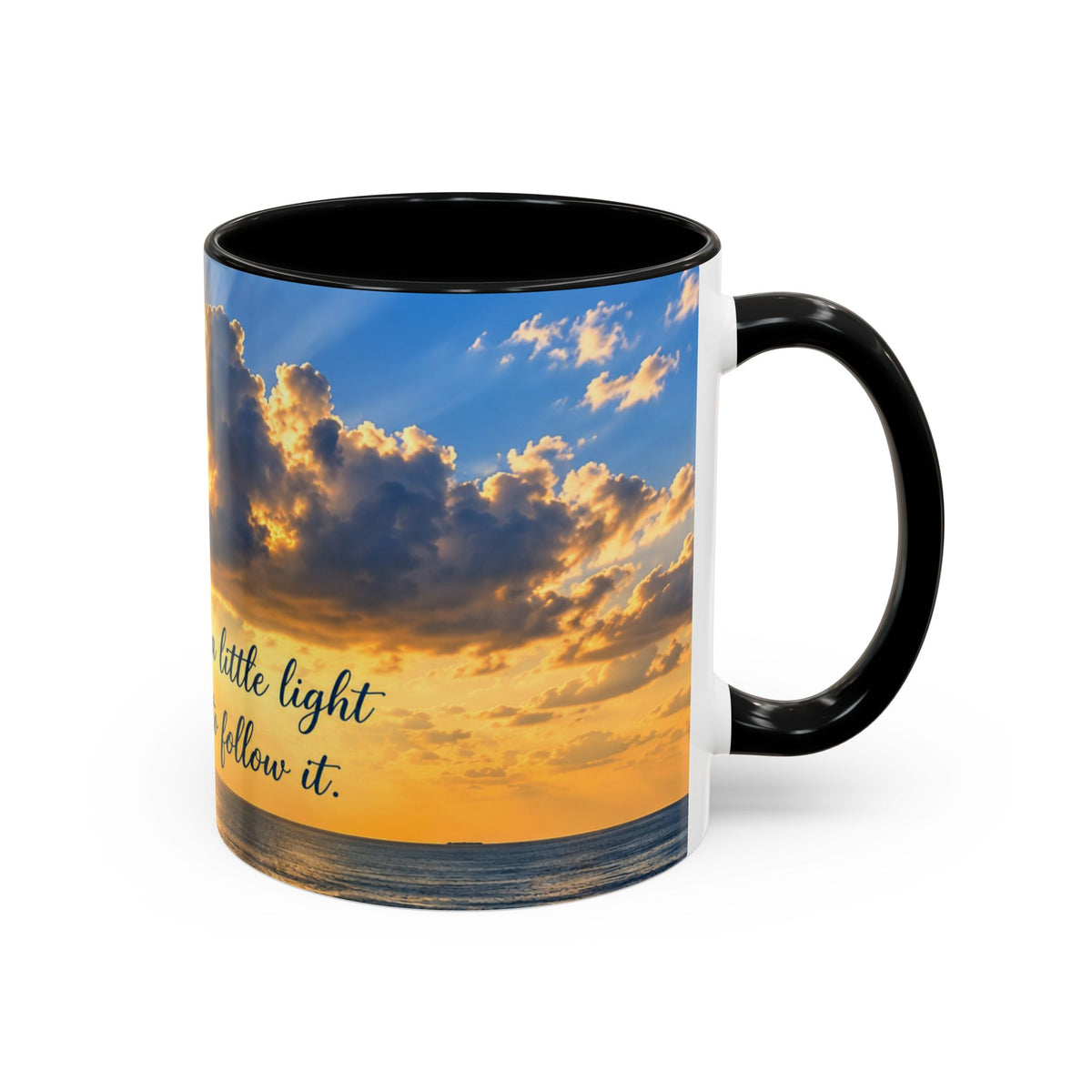 Coffee Mug – Inspirational Sunrise “Begin with a Little Light”