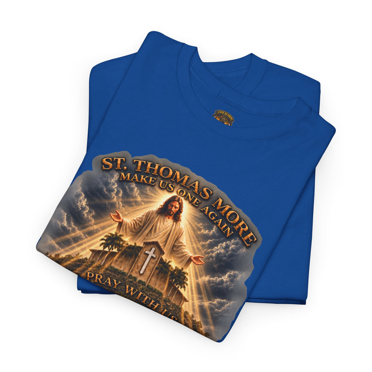 Make Us Whole Again Graphic Tee — 'St Thomas More' Religious Design