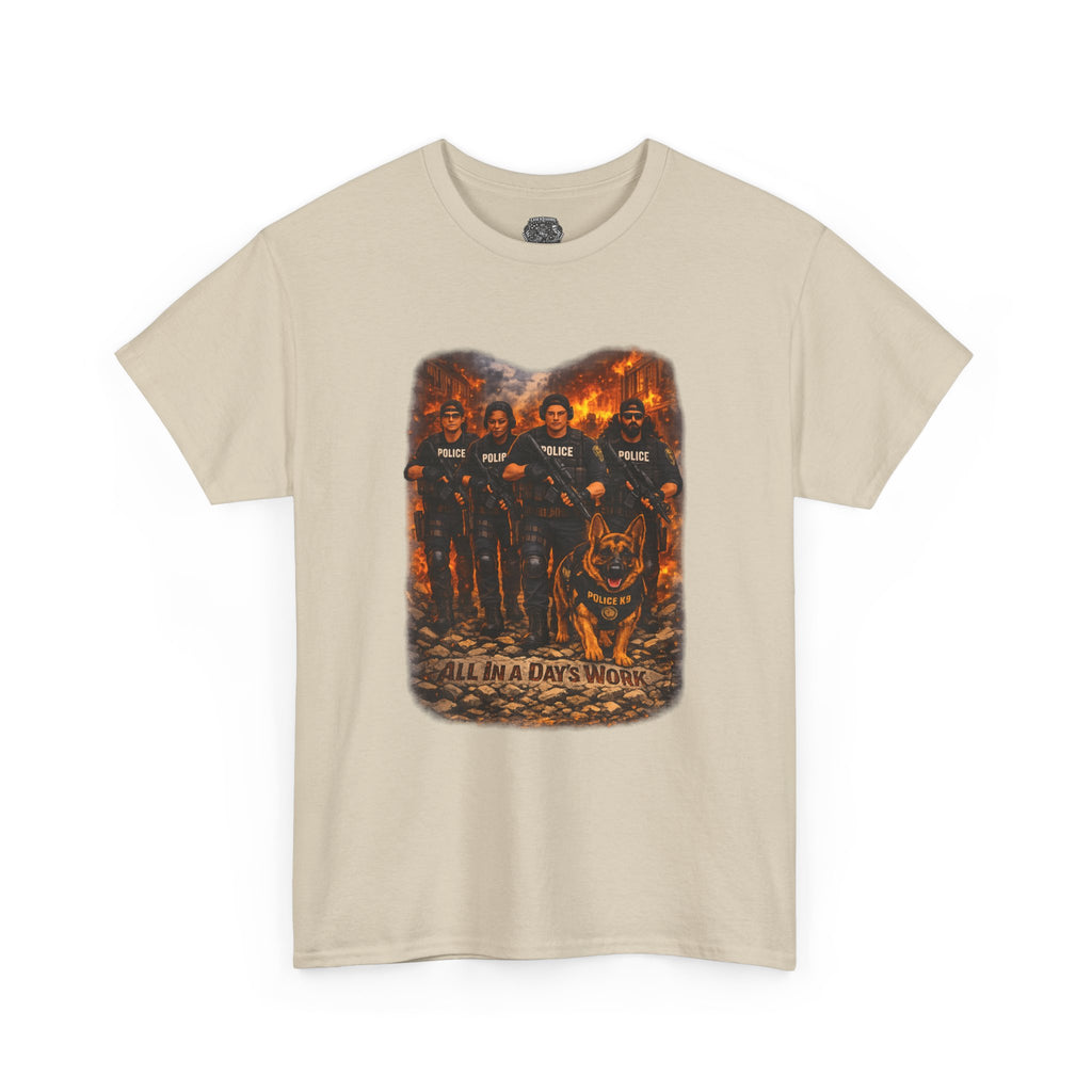 Days Work Tee — Classic Police All in a Day's Work Heavy Cotton T-Shirt