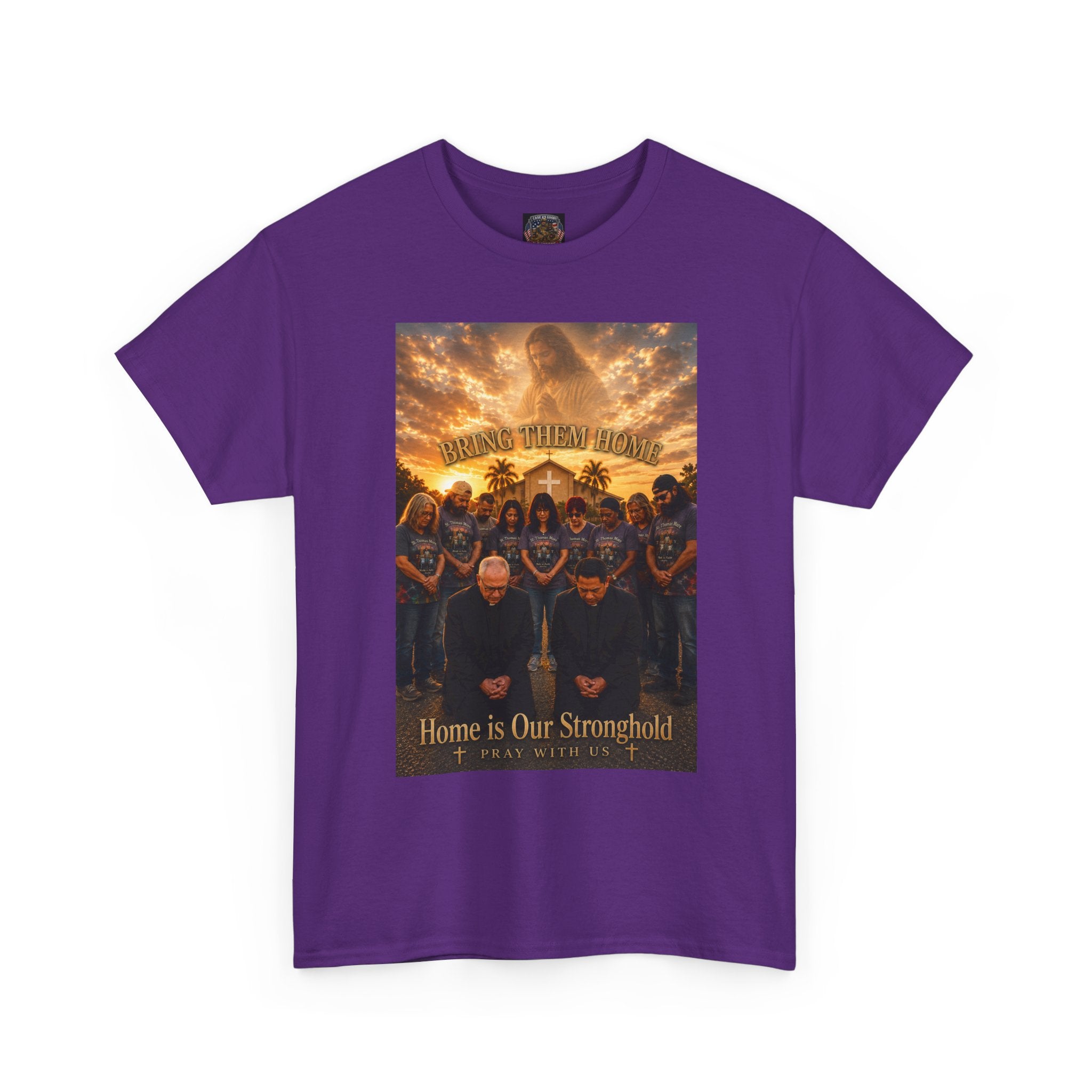 T-Shirt — "Home Is Our Stronghold St. Thomas More Pray for Us Graphic Tee