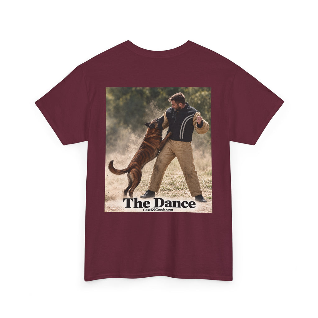 K9 Training Tee — “The Dance” Working Dog T-Shirt