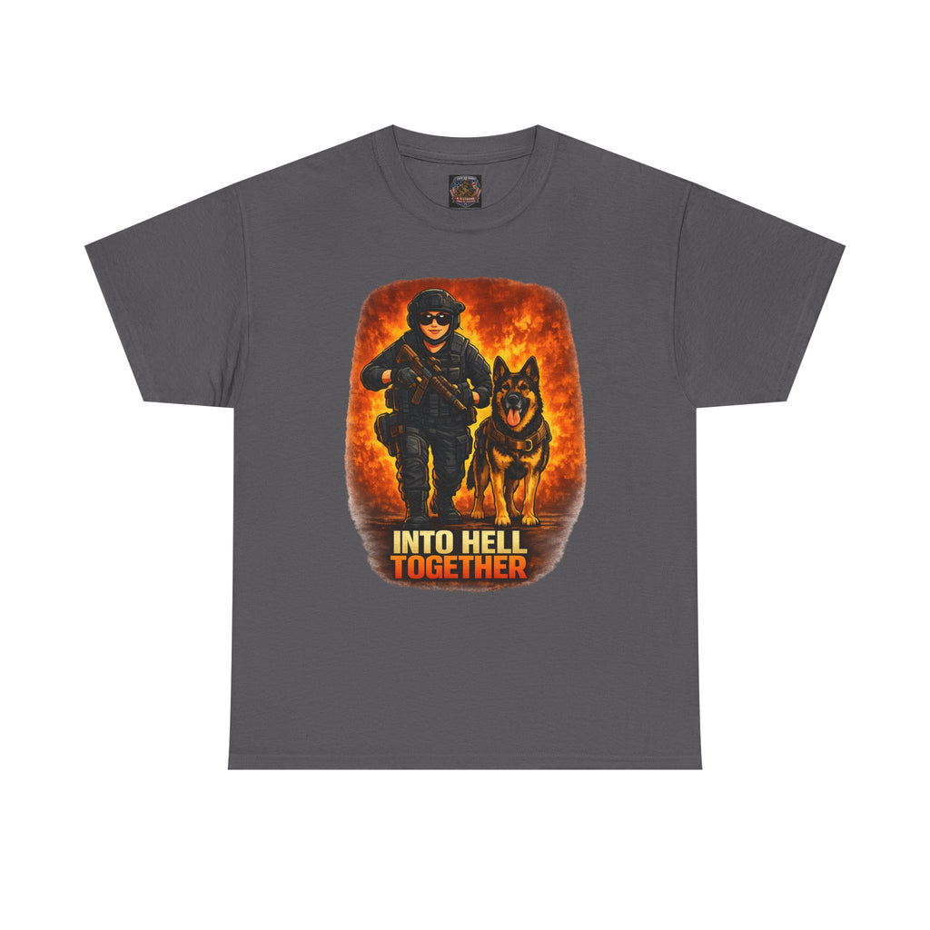 T-Shirt — "Into Hell Together" Firefighter & K9 Rescue Graphic Tee