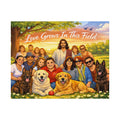 Religious Family Poster — "Love Grows In This Field" Satin Print
