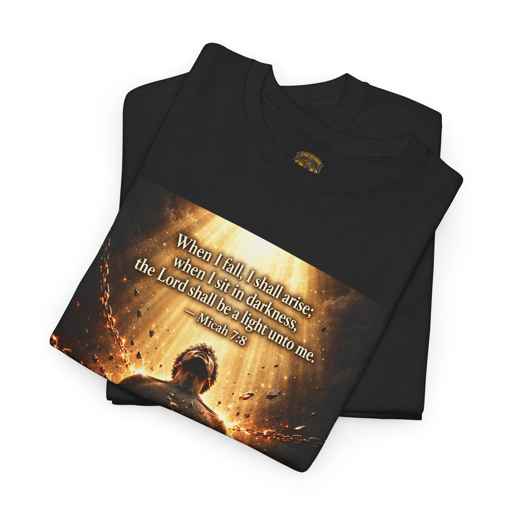 The Light of God Saves Graphic Tee — "Wound Me, Defeat Me, I'll Rise Stronger" Inspirational Shirt