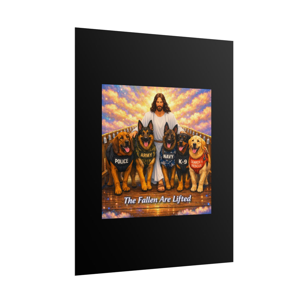Rolled Poster — "The Fallen Are Lifted" Jesus with K-9, Police, Army & Search Rescue Dogs