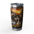 Husky Adventure 20oz Tumbler — 'Chasing Horizons' Insulated Travel Cup