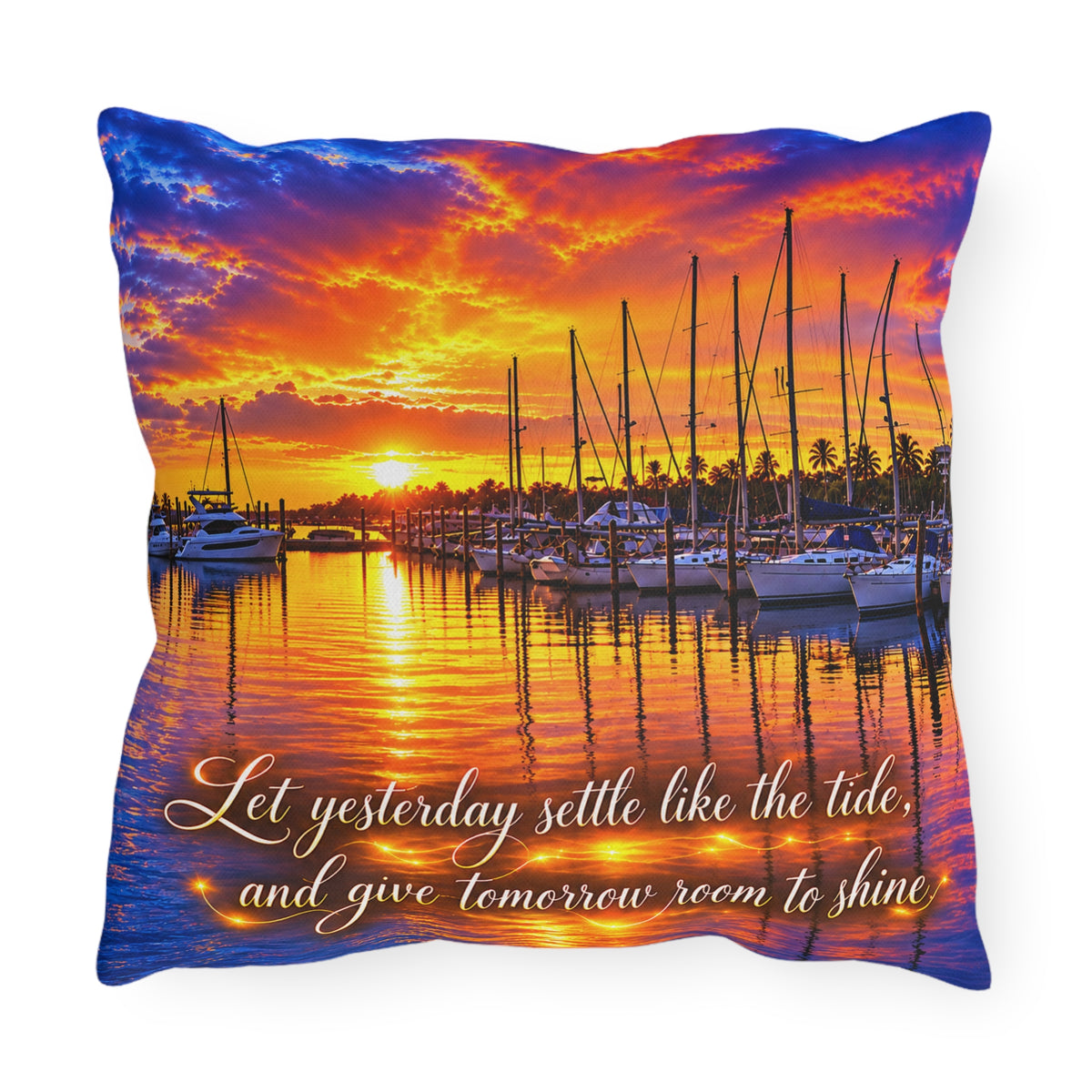 Let Yesterday Settle Like the Tide Sunset Marina Outdoor Pillow