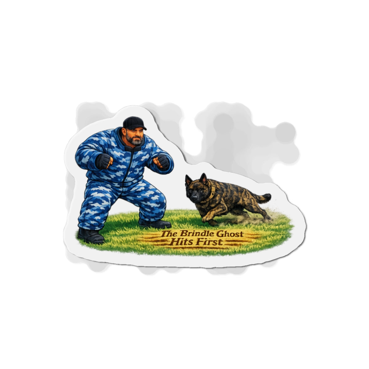 Die-Cut Magnet – 'The Brindle Ghost Hits First' K9 Trainer Design