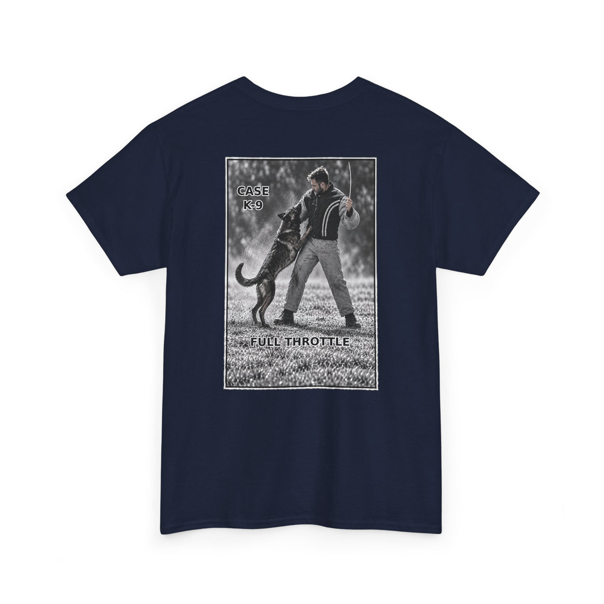 K9 Trainer Tee — 'Full Throttle' Police & Protection Dog Shirt