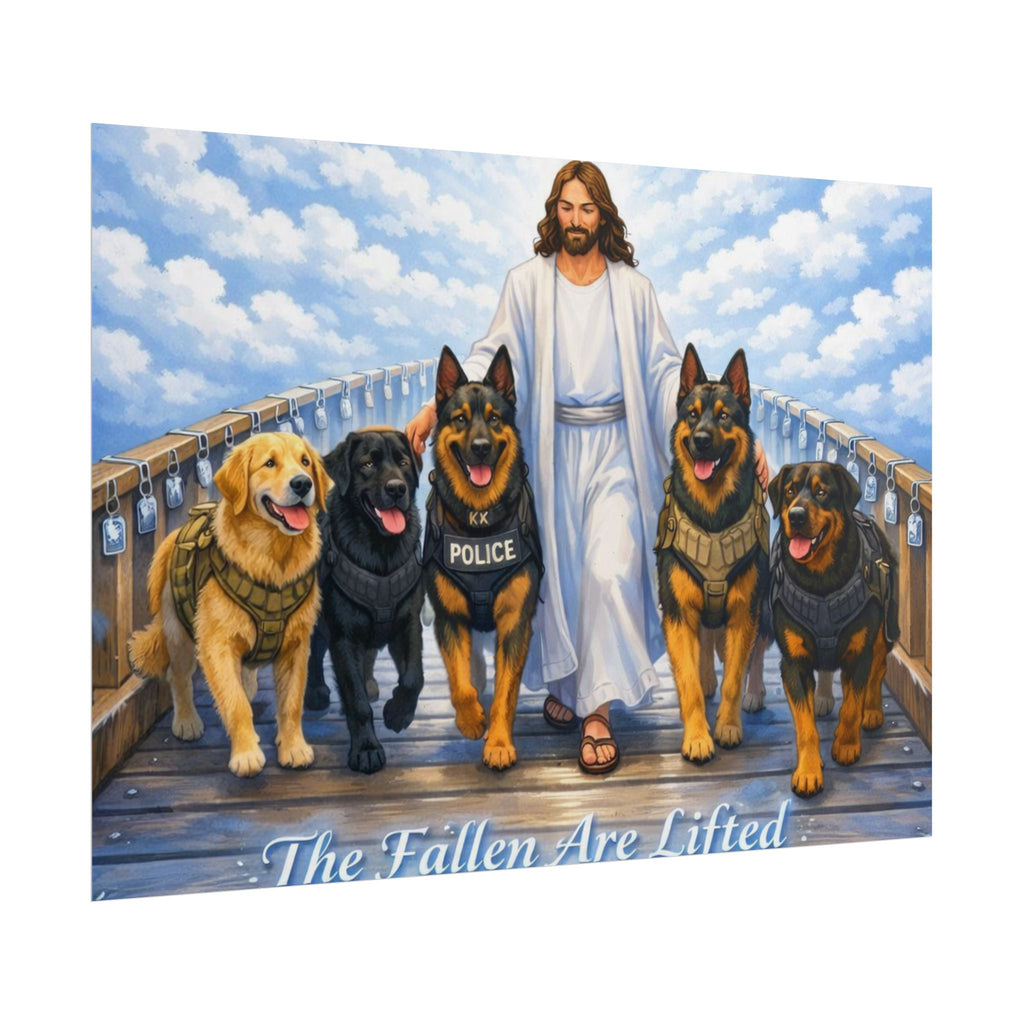 Rolled Poster — “The Fallen Are Lifted” K9 Tribute (Jesus with Police & Service Dogs)
