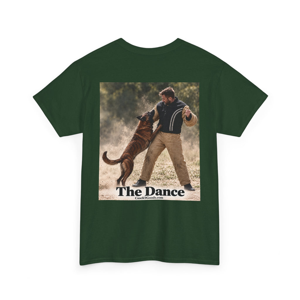 K9 Training Tee — “The Dance” Working Dog T-Shirt