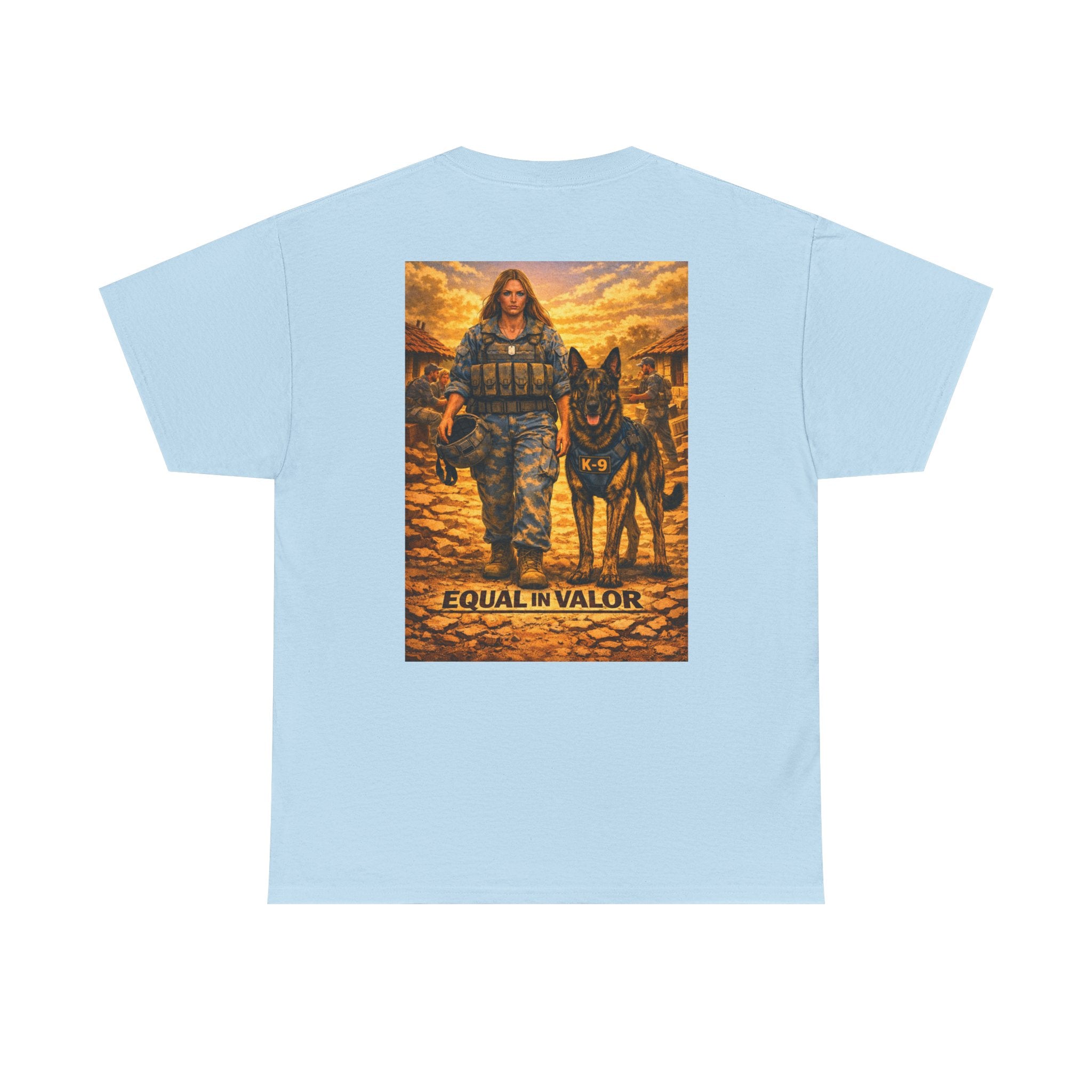 Equal in Valor T-Shirt — K9 Police Handler & Dog Tribute Tee