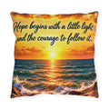Outdoor Pillow – Hope Begins with a Little Light Inspirational Sunset Ocean Cushion