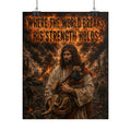 Rolled Poster — "Where the World Breaks His Strength Holds" Religious Jesus Wall Art