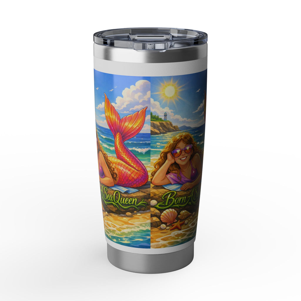Mermaid Tumbler — "Born A Sea Queen" 20oz Insulated Travel Cup