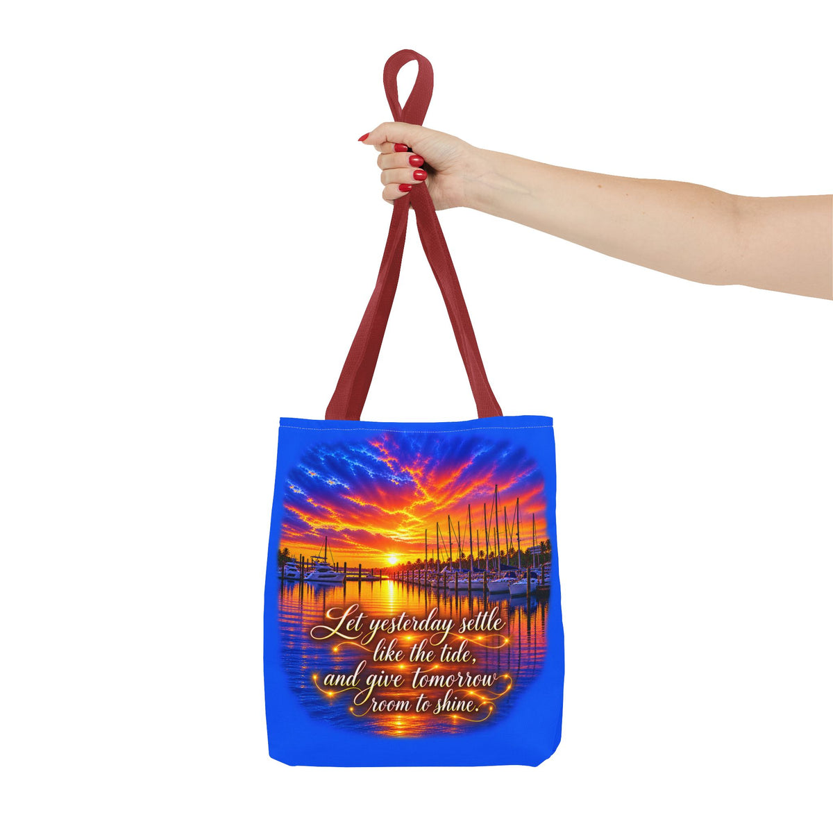 Let Yesterday Settle Inspirational Sunset Marina Tote Bag
