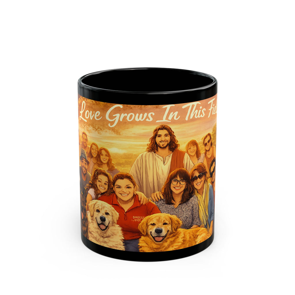 Christian Family Love Mug — "Love Grows In This Field" Black Coffee Cup (11oz/15oz)