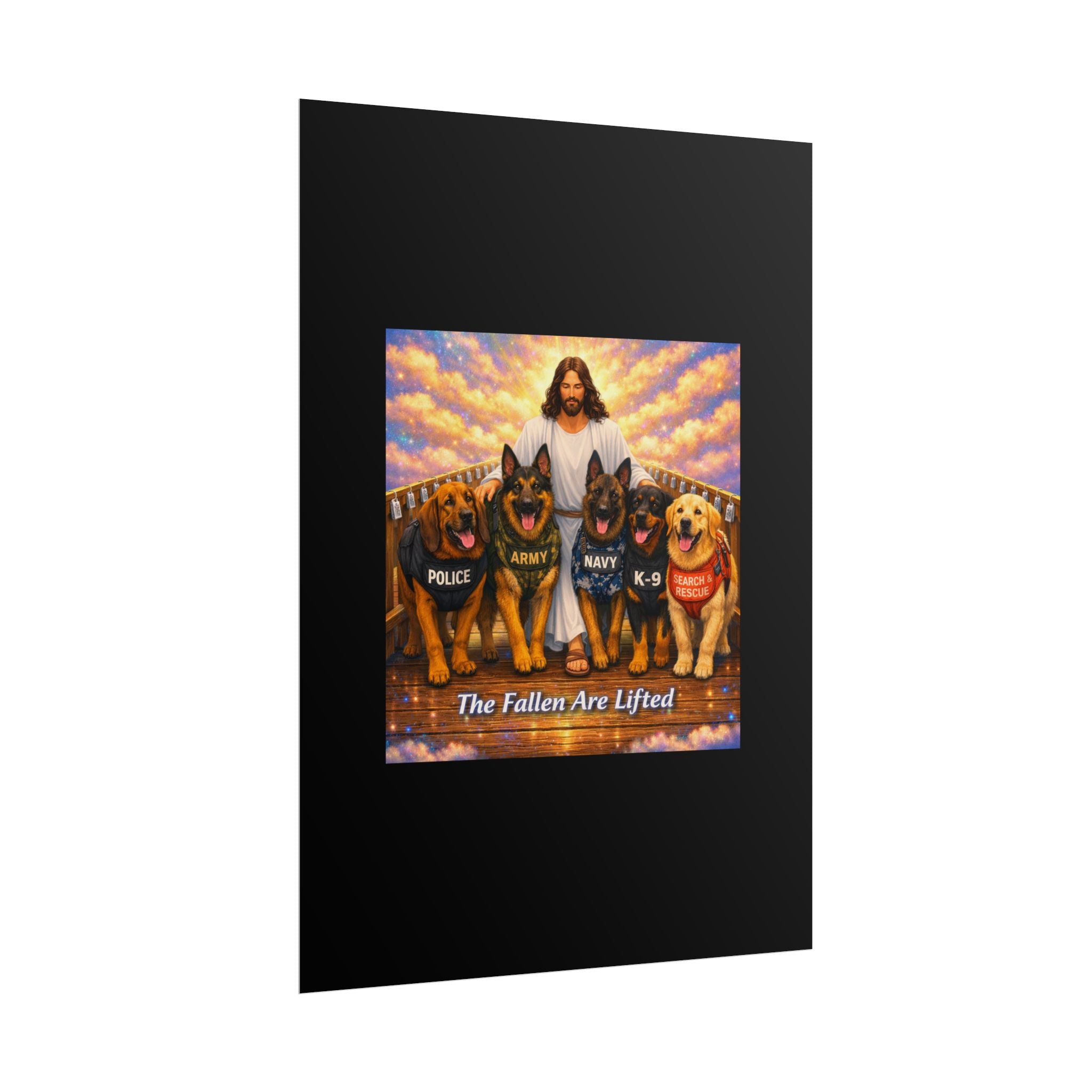 Rolled Poster — "The Fallen Are Lifted" Jesus with K-9, Police, Army & Search Rescue Dogs