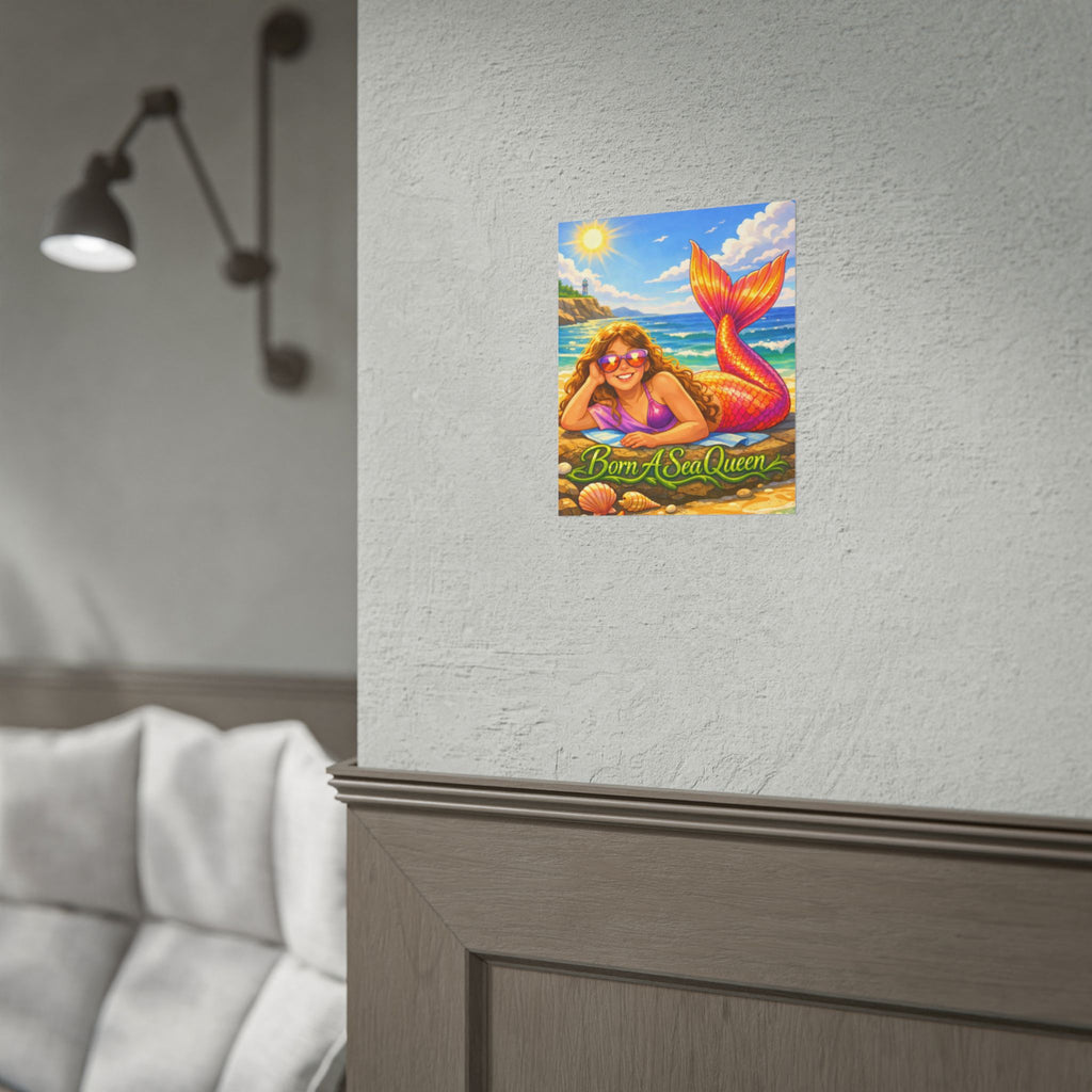 Mermaid Beach Poster "Born A Sea Queen" – Colorful Coastal Wall Art